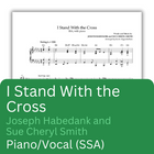 I Stand With the Cross (PDF) SSA