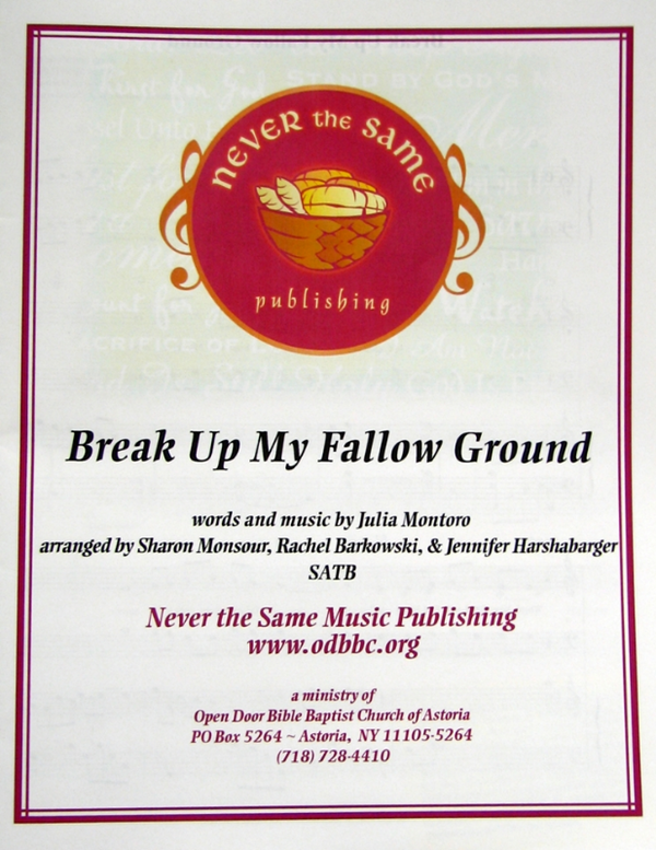 Break Up My Fallow Ground - Sheet Music from Heartland Baptist Bookstore