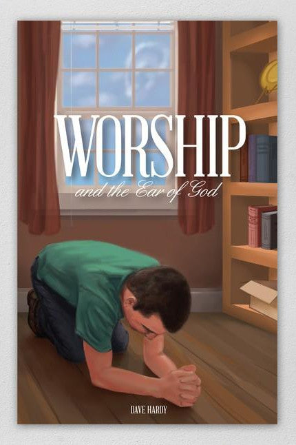 Worship and the Ear of God