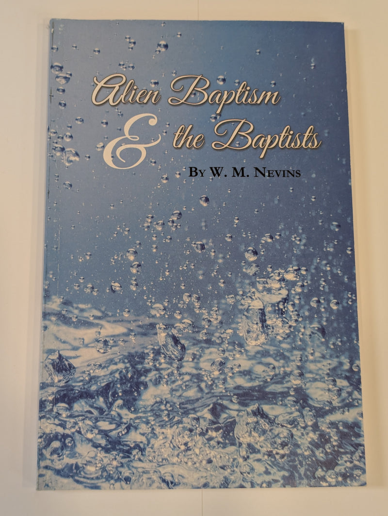Alien Baptism and the Baptists