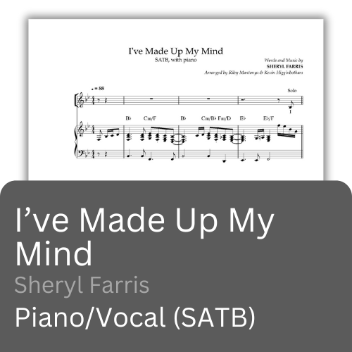 I've Made Up My Mind (PDF) SATB