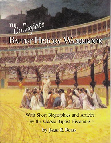 The Collegiate Baptist History Workbook