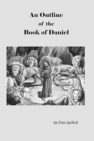 An Outline of the Book of Daniel