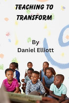 Teaching to Transform