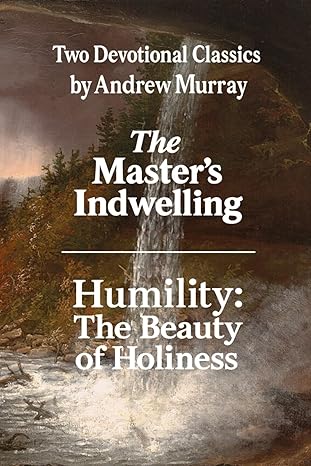 Two Devotional Classics by Andrew Murray