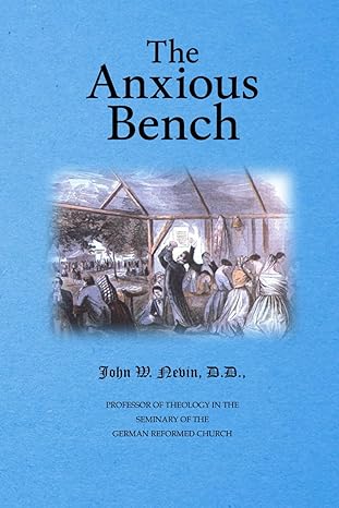 The Anxious Bench Annotated