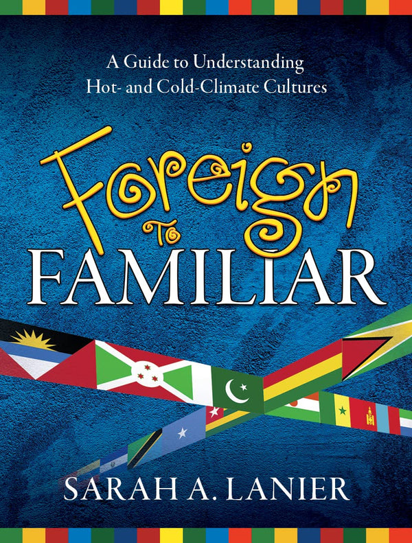 Foreign to Familiar, Revised 2021