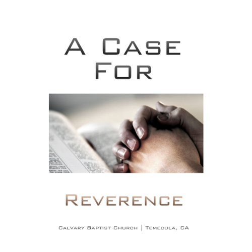 A Case For Reverence