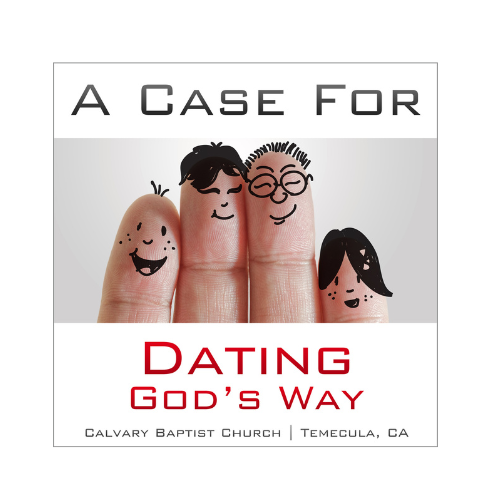 A Case for Dating God's Way