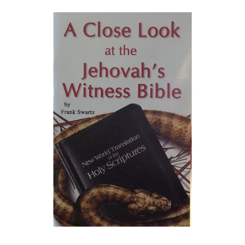 A Close Look At The Jehovah's Witness Bible