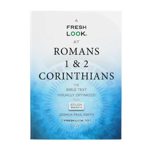 A Fresh Look at Romans and 1&2 Corinthians