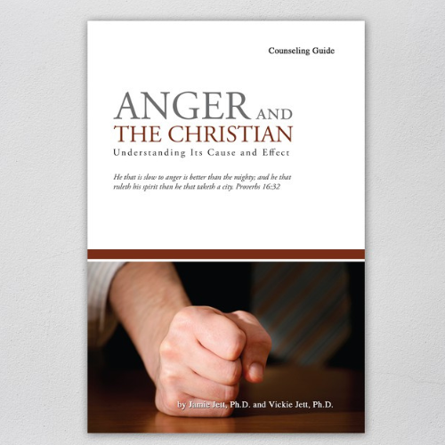 Anger and the Christian (Counseling Guide)