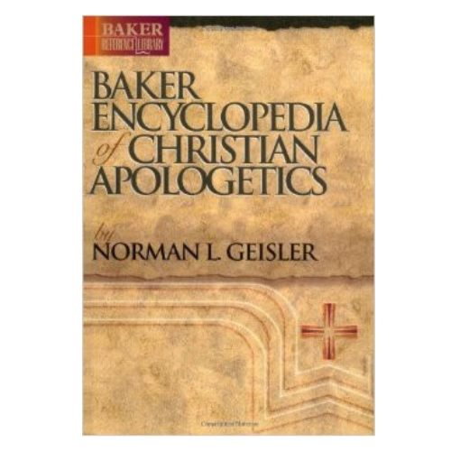 Baker Encyclopedia of Christian Apologetics