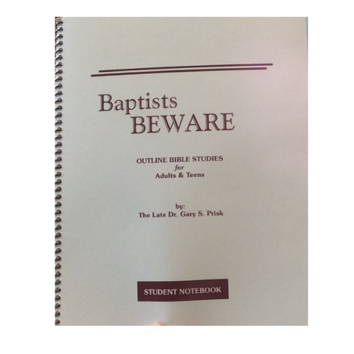 Baptist Beware (Student Ed)