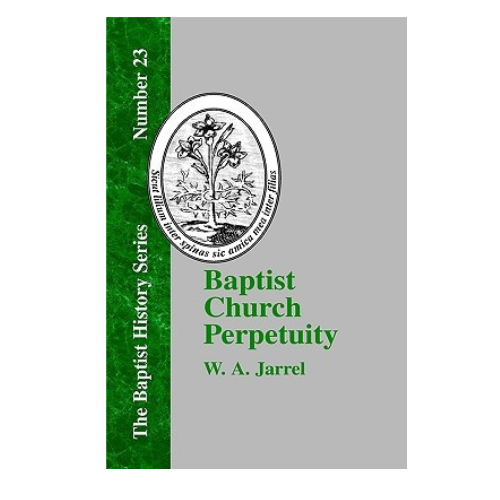 Baptist Church Perpetuity