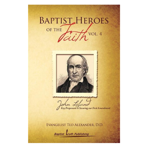 Baptist Heroes Of The Faith Volume 4