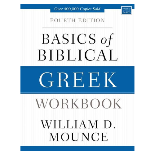 Basics of Biblical Greek Workbook, 4ed