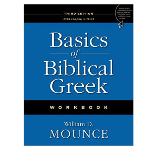 Basics of Biblical Greek Workbook