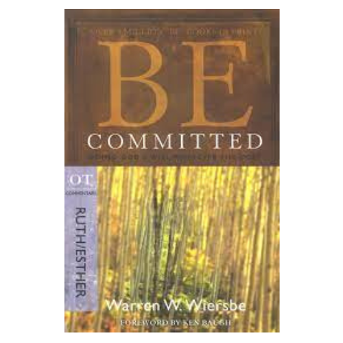 Be Committed (Ruth/Esther)