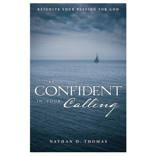 Be Confident in Your Calling