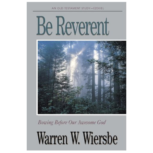 Be Reverent (Ezekiel)