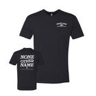 None Other Name T-Shirt