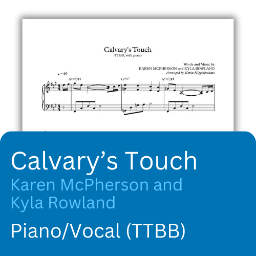 Calvary’s Touch (Sheet Music)