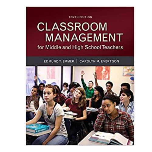 Classroom Management for Middle and High School Teachers, 10ed Loose Leaf