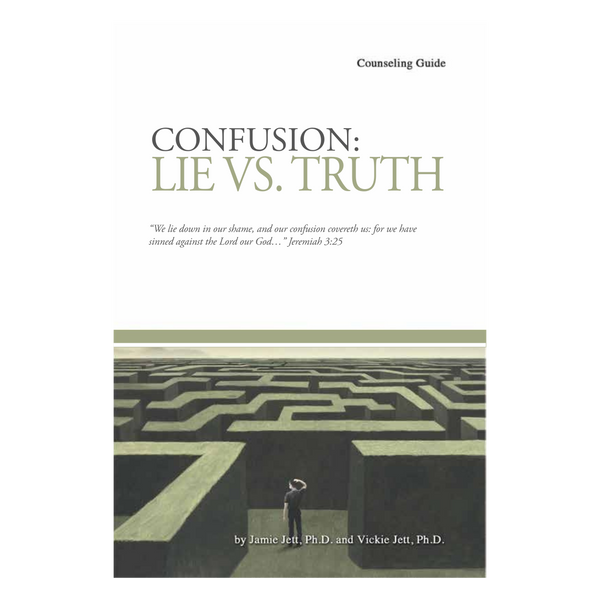 Confusion: Lie vs. Truth (Counseling Guide)