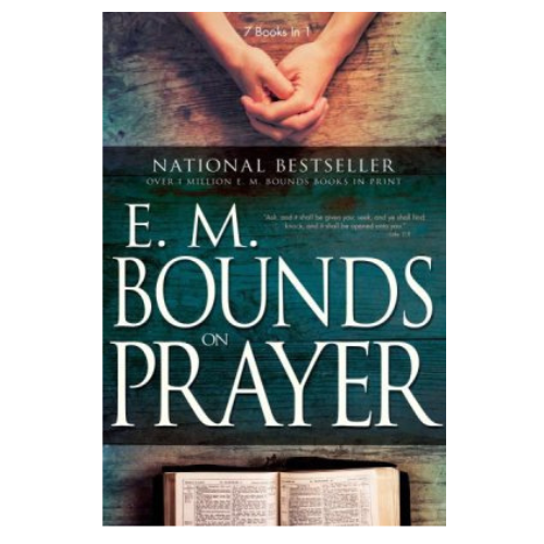 E.M. Bounds On Prayer