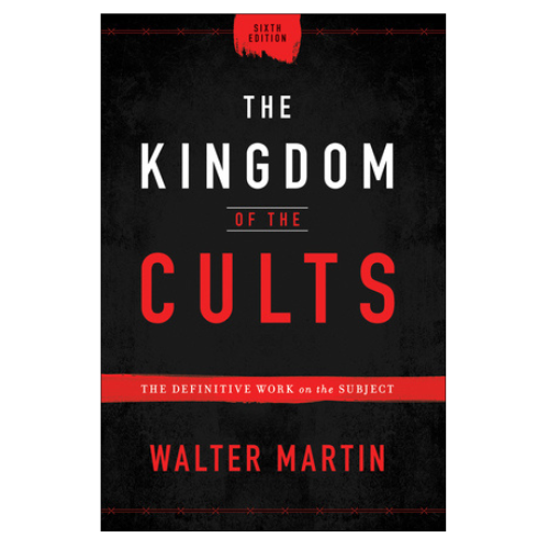 Kingdom of the Cults revised, Hard Back 6ed