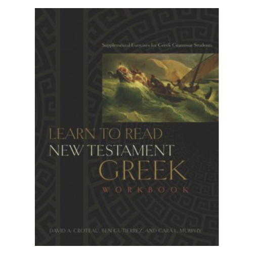 Learn to Read New Testament Greek, 3rd ed.