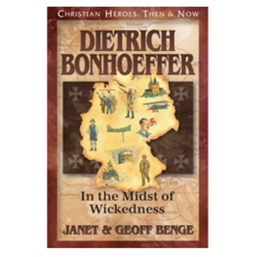 Dietrich Bonhoeffer: In the Midst of Wickedness