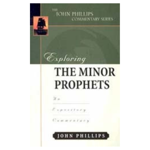 Exploring The Minor Prophets