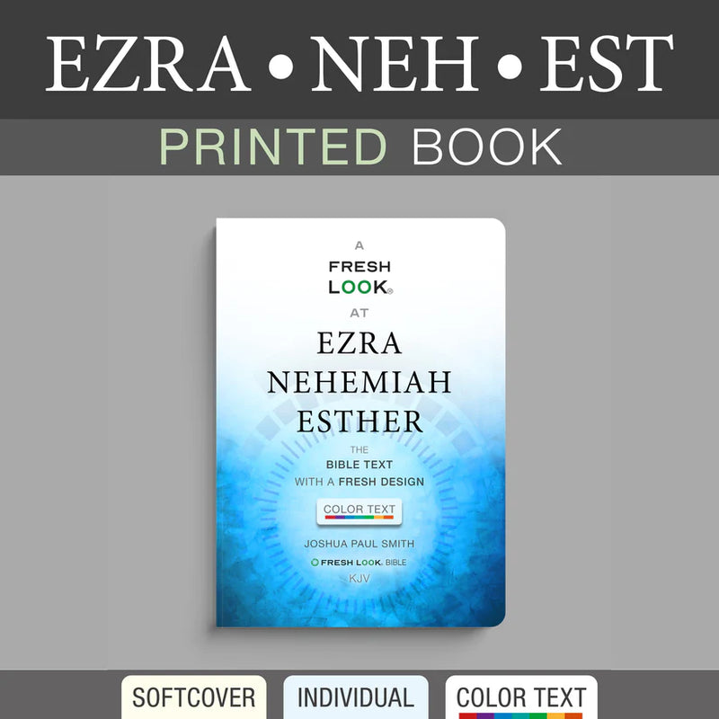 A Fresh Look at Ezra, Nehemiah, Esther