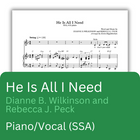 He Is All I Need (Sheet Music)