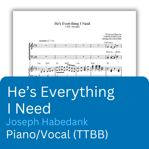 He's Everything I Need (Sheet Music)