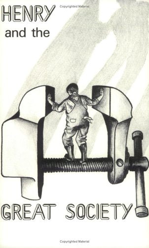 Henry and the Great Society