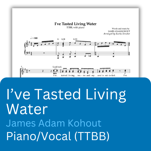 I've Tasted Living Water (PDF) TTBB