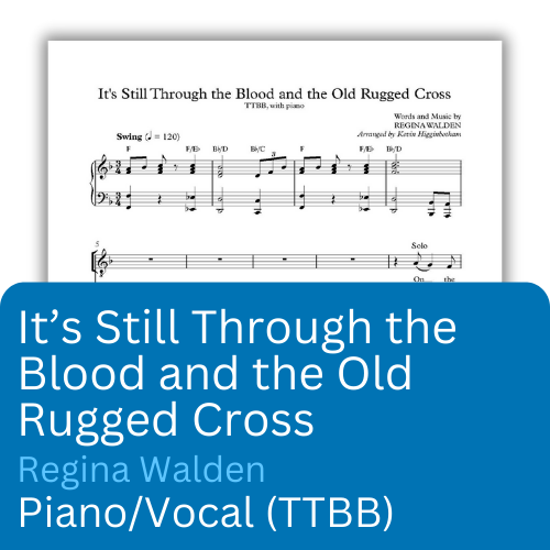 It's Still Through the Blood and the Old Rugged Cross (Sheet Music)