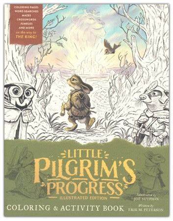 Little Pilgrim's Progress Illustrated Edition Coloring and Activity Book