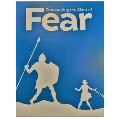 Overcoming the Giant of Fear