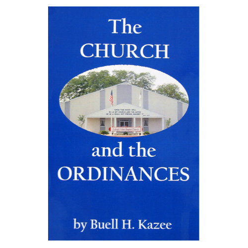 The Church And The Ordinances