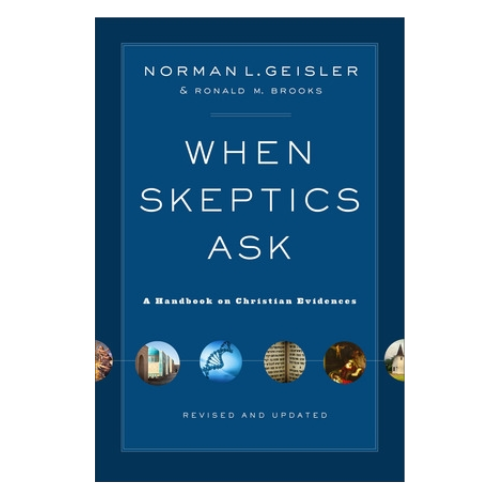 When Skeptics Ask, Revised and updated