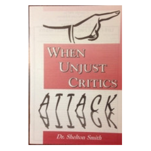 When Unjust Critics Attack