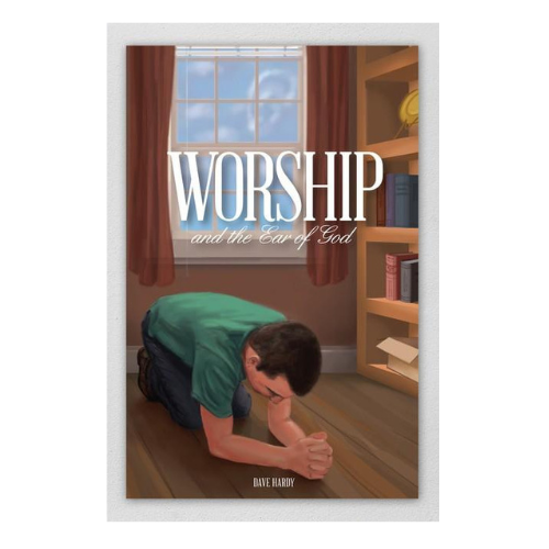 Worship and the Ear of God