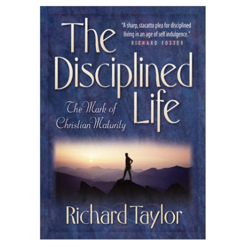 The Disciplined Life