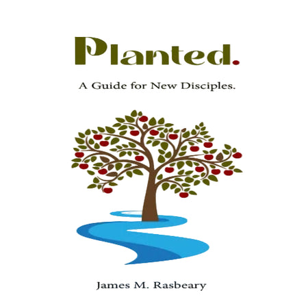 Planted: A Guide for New Disciples | Heartland Baptist Bookstore