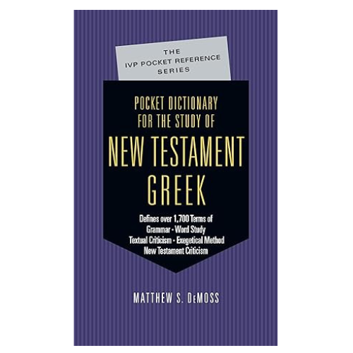 Pocket Dictionary for the Study of NT Greek