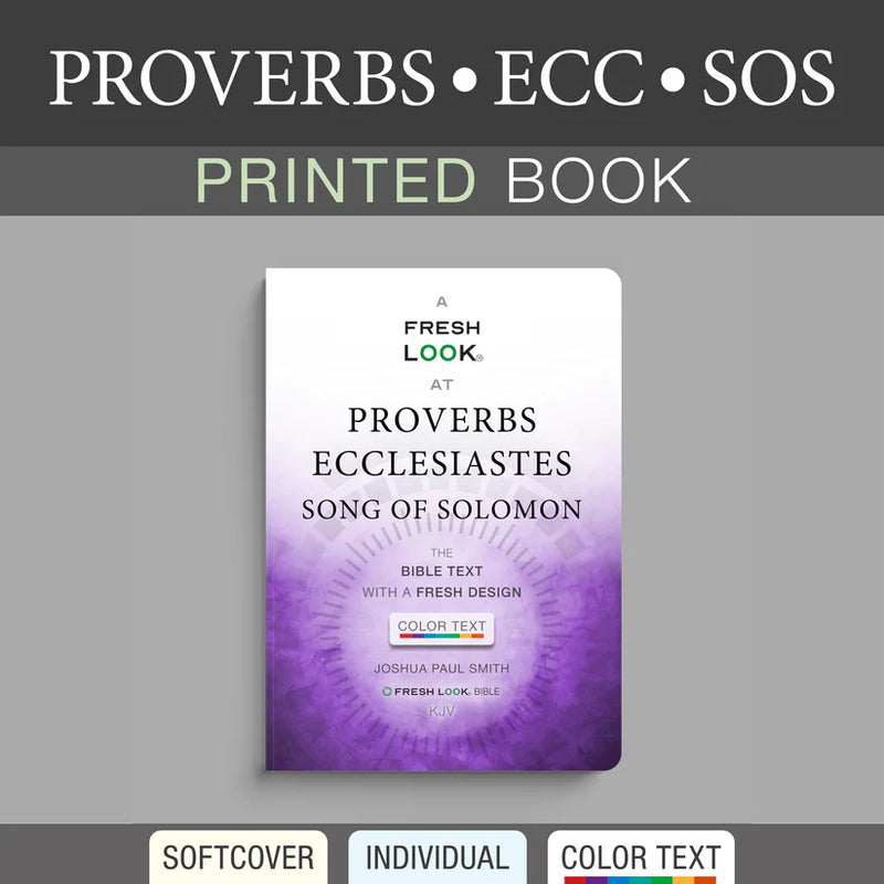 A Fresh Look at Proverbs, Ecclesiastes, Song of Solomon